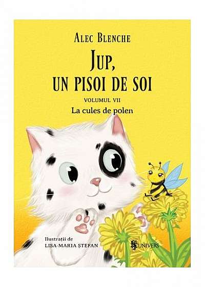 Jup, un pisoi de soi (Vol.7) La cules de polen