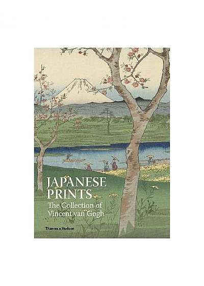 Japanese Prints: The Collection of Vincent Van Gogh