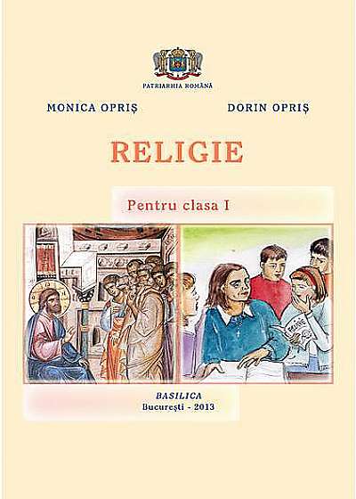 Religie - Manual pentru clasa I