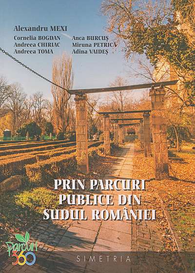 Coperta cărții Prin parcuri publice din sudul Romaniei