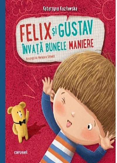 Felix si Gustav invata bunele maniere