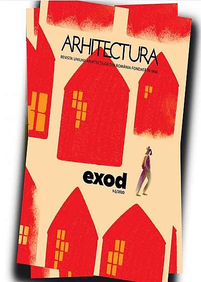 Revista Arhitectura Nr. 1-2 / 2020: "Exod"