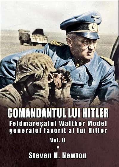 Comandantul lui Hitler - Vol.II