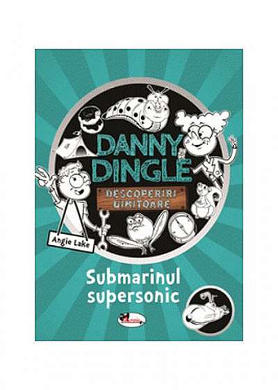 Danny Dingle. Submarinul supersonic