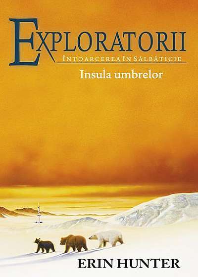 Exploratorii. Insula umbrelor (vol. 7)