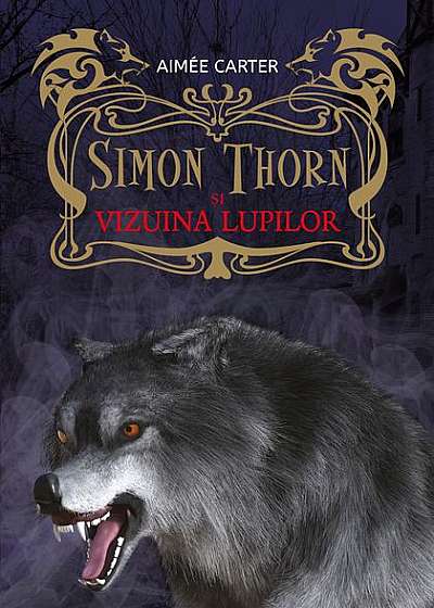 Simon Thorn și vizuina lupilor