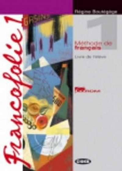Francofolie - Livre De L'Eleve 1, Cahier D'Exercices, Francofolio + 2CDs