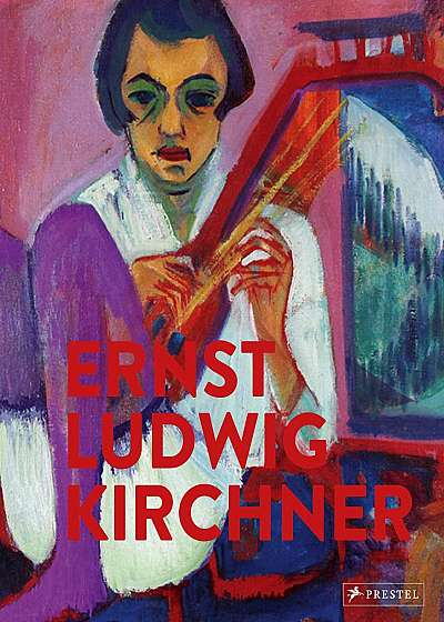 Ernst Ludwig Kirchner : Imaginary Travels