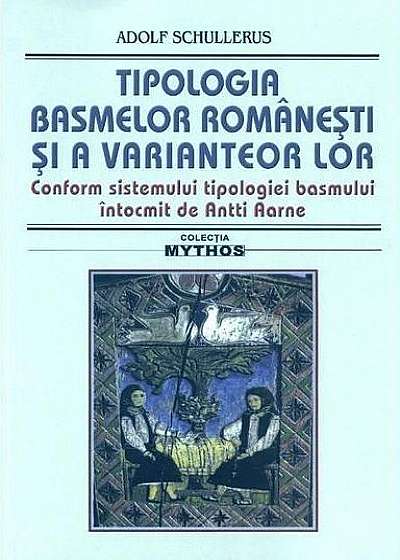 Tipologia basmelor românești și a variantelor
