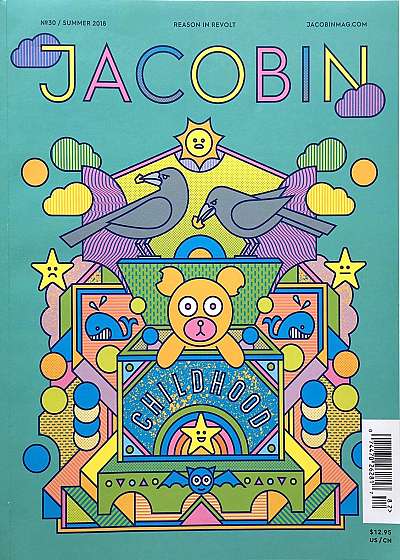 Jacobin Magazine- Issue No. 30