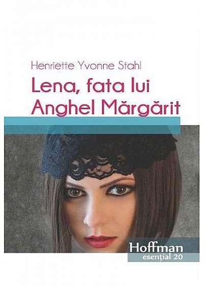 Lena, fata lui Anghel Margarit