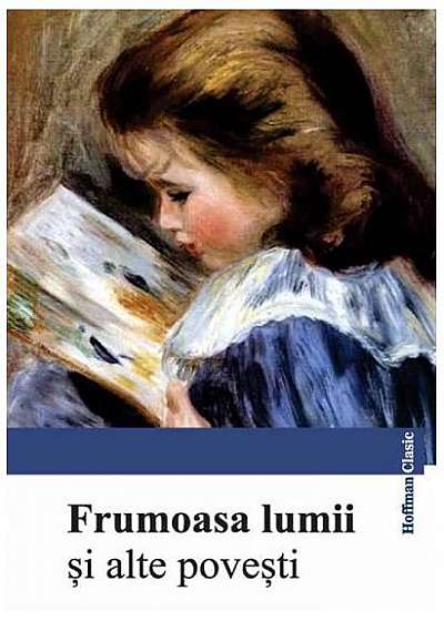 Coperta cărții Frumoasa lumii și alte povești