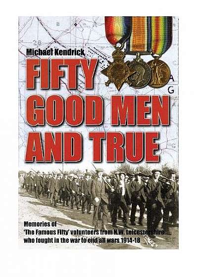 Fifty good Men and True