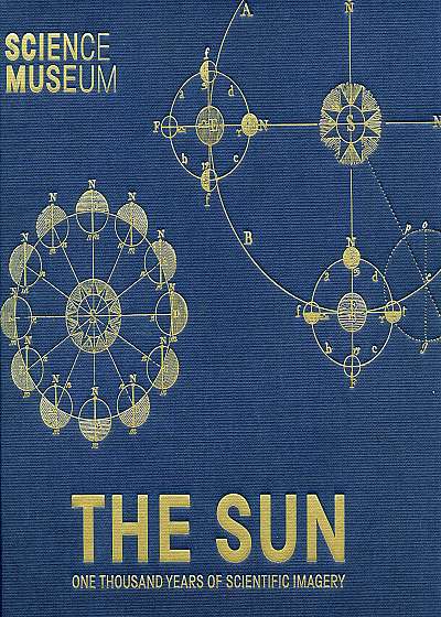 The Sun : One Thousand Years of Scientific Imagery