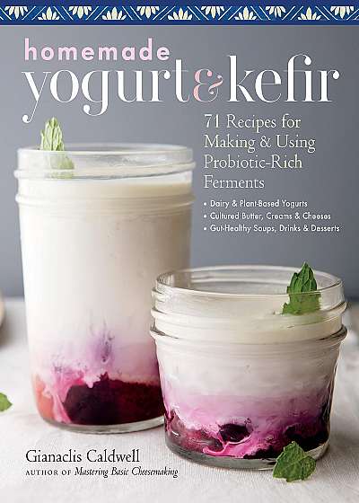 Homemade Yogurt an Kefir