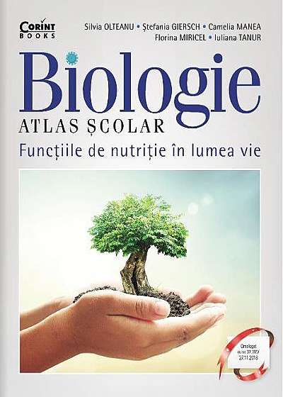 Atlas școlar biologie. Funcțiile de nutriție în lumea vie