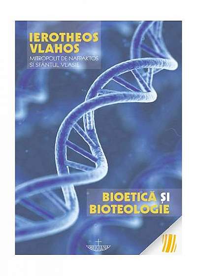 Bioetică și bioteologie