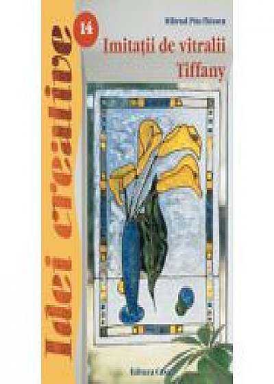 Imitatii de vitralii Tiffany: Editia a III-a