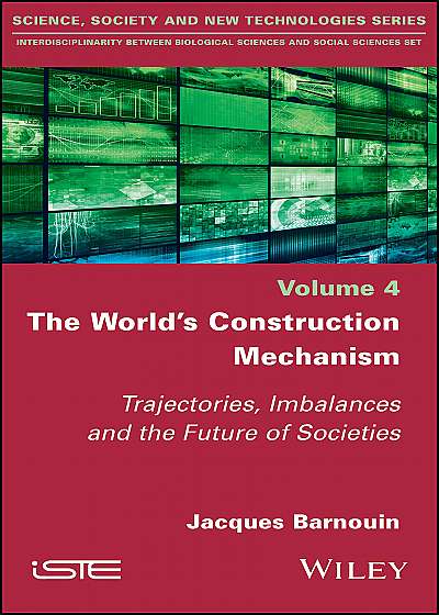 World's Construction Mechanism