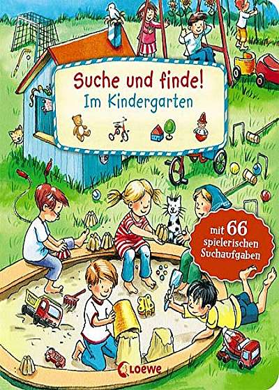 Suche und finde! - Im Kindergarten: Wimmelbuch ab 2 Jahre