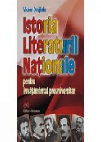 Coperta cărții Istoria literaturii nationale, pentru invatamantul preuniversitar de Victor Drujinin