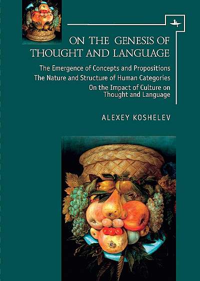 On the Genesis of Thought and Language