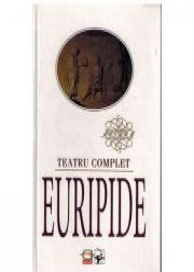 EURIPIDE. TEATRU COMPLET