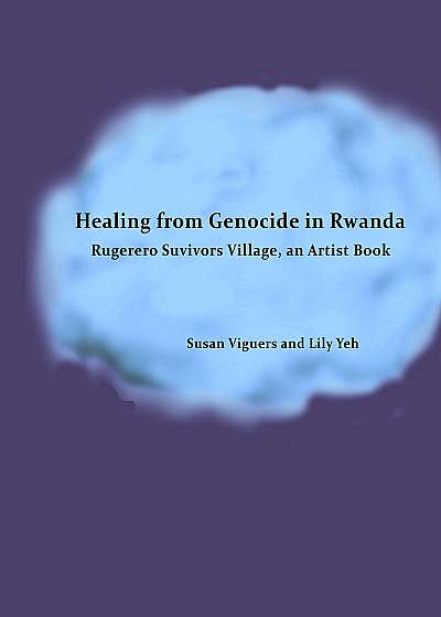 Healing from Genocide in Rwanda