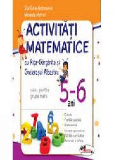 Activitati matematice cu Rita Gargarita si Greierasul Albastru - (caiet) grupa mare 5-6 ani