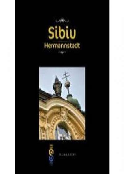 Sibiu. Hermannstadt (ed. trilingva)