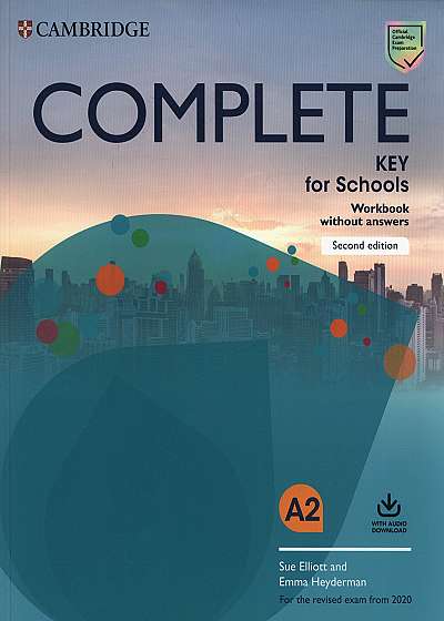 Complete Key for Schools Workbook without Answers with Downloadable Resource Pack