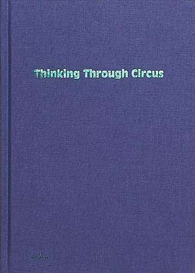 Thinking Through Circus