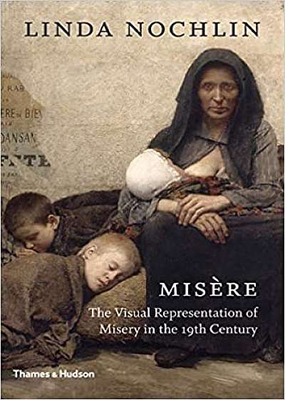 Misere : The Visual Representation of Misery in the 19th Century
