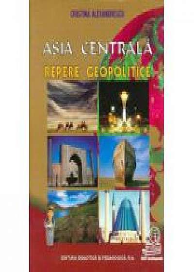 Asia Centrala - repere geopolitice