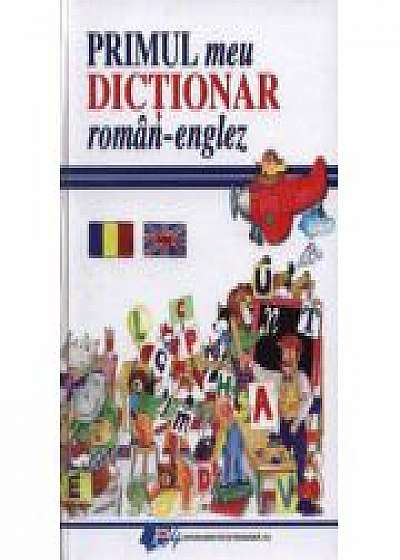Primul meu dictionar roman-englez
