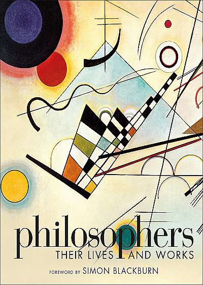 Philosophers. Their Lives and Works