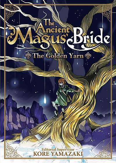Ancient Magus' Bride: The Golden Yarn