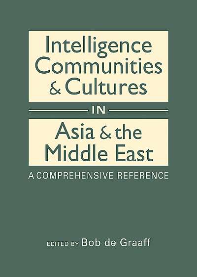 Intelligence Communities and Cultures