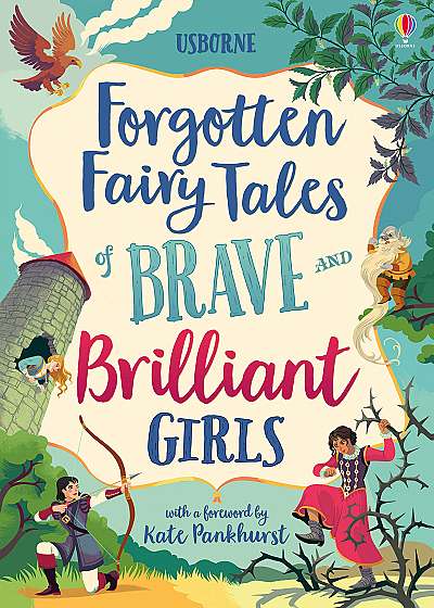 Coperta cărții Forgotten Fairy Tales of Brave and Brilliant Girls