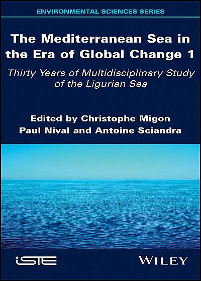 Mediterranean Sea in the Era of Global Change 1