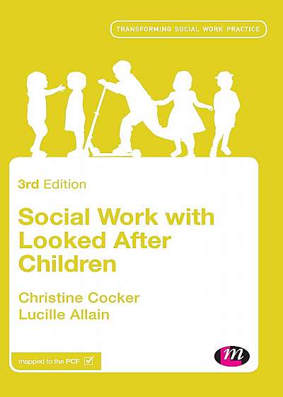 Social Work with Looked After Children