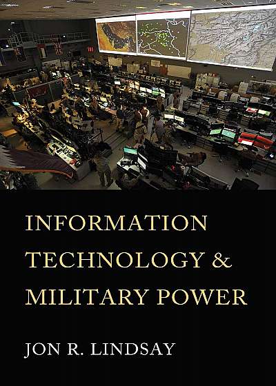 Coperta cărții Information Technology and Military Power