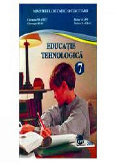 Educatie Tehnologica-Manual pentru clasa a VII-a (Carmena Neamtu)