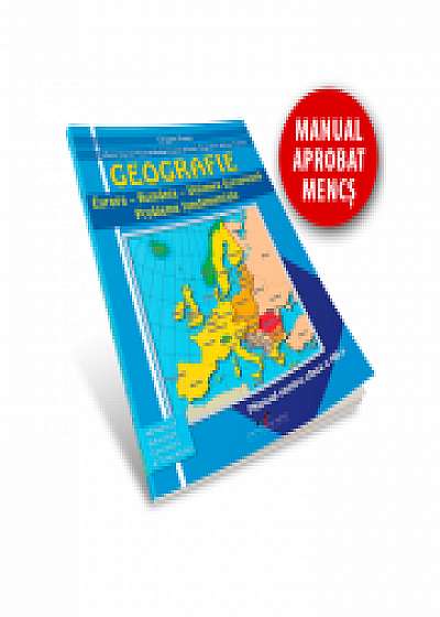 Manual Geografie: Europa - Romania - U E. Probleme fundamentale pentru clasa a XII-a