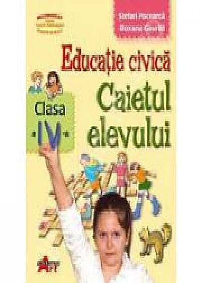 Educatie civica- Caietul elevului pentru clasa a IV-a, (Stefan Pacearca)