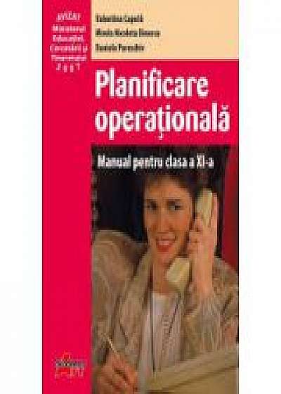 Planificare operationala- Manual pentru clasa a XI-a, (Valentina Capota)