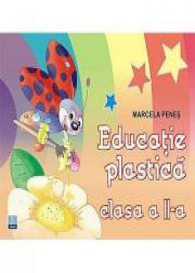 Educatie plastica pentru clasa a II-a (Marcela Penes)