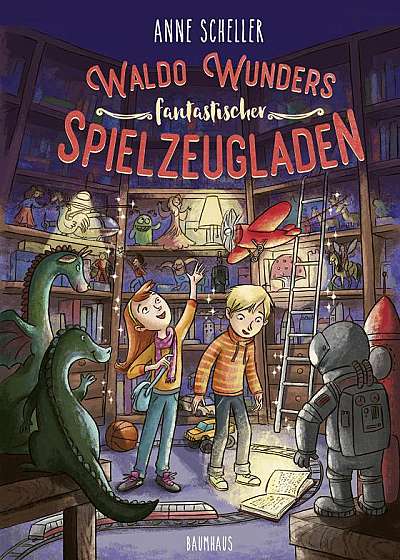 Waldo Wunders fantastischer Spielzeugladen - Band 1