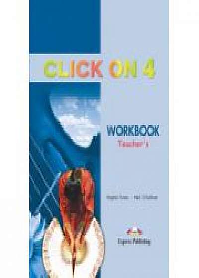 Click On 4, Teachers Workbook, Caietul profesorului pentru clasa a VIII-a