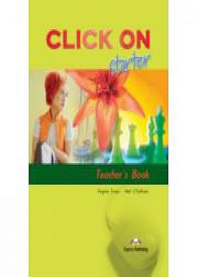 Click On Starter, Teachers Book,( Manualul profesorului pentru clasa a V-a )